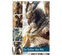 Die Götter des Nils (Wandkalender 2026 DIN A4 hoch), CALVENDO Monatskalender: Von Ra, dem Sonnengott, über Isis, die Göttin der Magie, bis hin zu ... Gott seine eigene Rolle im göttlichen Gefüge.