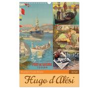 Die goldene Ära des Reisens (Wandkalender 2026 DIN A3 hoch), CALVENDO Monatskalender: Historische Reiseplakate von Hugo d'Alési - zeitlose Kunstwerke voller Fernweh und Nostalgie!