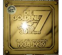 Die Goldene Sieben - Tanzmusik Der 30er Jahre - Originalaufnahmen 1934-1939 - Odeon - 1C 148-30 609/10 M, EMI Electrola - 1C 148-30 609/10 M