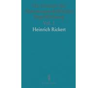 Die Grenzen der Naturwissenschaftlichen Begriffsbildung: Eine Logische Einleitung in die Historischen Wissenschaften
