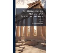 Die Griechischen MÃ1/4nzen Der Sammlung Warren