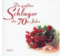 Die grössten Schlager der 70er Jahre Vol.2