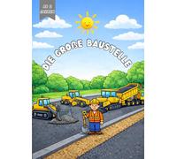 Die große Baustelle - Malbuch ab. 2 Jahren
