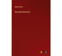 Die große Sehnsucht