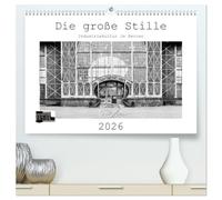 Die große Stille - Industriekultur im Revier (hochwertiger Premium Wandkalender 2026 DIN A2 quer), Kunstdruck in Hochglanz: Analoge Fotografie: s/w ... Duisburg Nord und der Zeche Zollern.