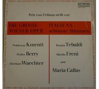 Die grosse Wiener Oper Italiens sch?nste StimmenPuccini Tosca, Verdi La Traviata, Giordano Andre Chenier, Verdi Troubadour, La Traviata, Nabucco, Bizet Carmen
