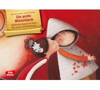 Die große Wörterfabrik. Kamishibai Bildkartenset: Entdecken - Erzählen - Begreifen: Bilderbuchgeschichten. Über den achtsamen Umgang mit Sprache - ein modernes Märchen für Kinder von 4 bis 10 Jahren