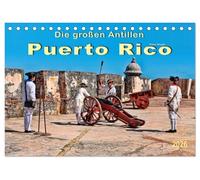 Die großen Antillen - Puerto Rico (Tischkalender 2026 DIN A5 quer), CALVENDO Monatskalender: Freistaat Puerto Rico - Außengebiet der Vereinigten Staaten von Amerika.