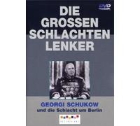Die großen Schlachtenlenker - Georgi Schukow und die Schlacht um Berlin [Alemania] [DVD]