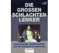 Die großen Schlachtenlenker - Napoleon Bonaparte und die Schlacht von Austerlitz [Alemania] [DVD]