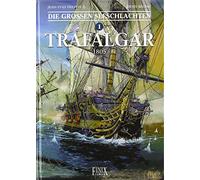 Die Großen Seeschlachten 1. Trafalgar