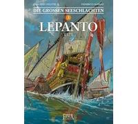 Die Großen Seeschlachten 3. Lepanto