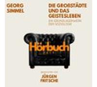 Die Großstädte Und Das Geistesleben. Ein Grundlagenwerk Der Soziologie.