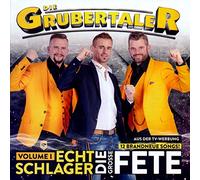 Die Grubertaler - Echt Schlager, die große Fete