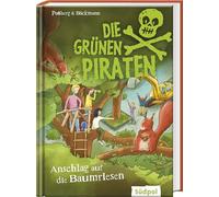 Die Grünen Piraten - Anschlag auf die Baumriesen: Spannender Kinderkrimi für Mädchen und Jungen, die Tiere und Natur lieben - Kinderbuch ab 9 Jahren