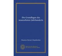 Die Grundlagen des neunzehnten Jahrhunderts (v.2)