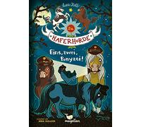 Die Haferhorde 11 - Eins, zwei, Ponyzei!