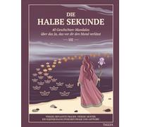 Die halbe Sekunde: Ein Mandala-Malbuch für Frauen, die nicht Nein sagen können - 40 Geschichten-Mandalas: Grenzen, Selbstfürsorge & Achtsamkeit | Einseitig bedruckt | 21,6 x 27,9 cm