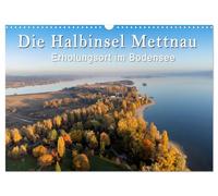 Die Halbinsel Mettnau - Erholungsort im Bodensee (Wandkalender 2026 DIN A3 quer), CALVENDO Monatskalender: Ein Besuch auf der Halbinsel Mettnau bei ... durch alle vier Jahreszeiten.