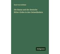 Die Hansa und der deutsche Ritter-Orden in den Ostseeländern