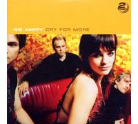 Die Happy - Cry for More
