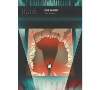Die Hard (BFI Film Classics)