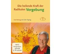 Die heilende Kraft der Radikalen Vergebung [Alemania] [DVD]