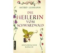 Die Heilerin Vom Schwarzwald (ebook)