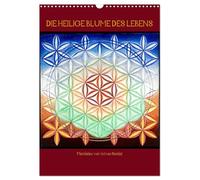 Die heilige Blume des Lebens - Mandalas von Istvan Seidel (Wandkalender 2026 DIN A3 hoch), CALVENDO Monatskalender: 13 Mandalas als Tafelmalerei auf ... der Blume des Lebens von István Seidel