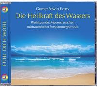 Die Heilkraft des Wassers, Wohltuendes Meeresrauschen mit traumhafter Entspannungsmusik. Entspannung Wasser und Meer