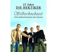 Die Hektiker - 25 Jahre - Silberhochzeit - Eine kabarettistische Jam Session [Alemania] [DVD]