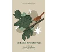 Die Helden Der Letzten Tage (ebook)