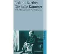 Die helle Kammer: Bemerkungen zur Photographie: 1642