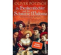 Die Henkerstochter und die Schwarze Madonna: Historischer Roman | Historischer Krimi um eine Mordserie im Wallfahrtsort Altötting: 9