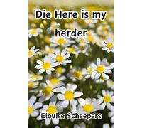 Die Here is my herder: Christian journal
