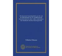 Die hessische Gewerbepolitik von der zeit des Rheinbundes bis zur Einführung der Gewerbefreiheit im Jahre 1866, insbesondere das Handwerk und das Hausiergewerbe