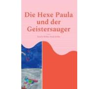 Die Hexe Paula Und Der Geistersauger (ebook)
