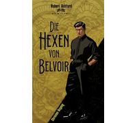 Die Hexen von Belvoir