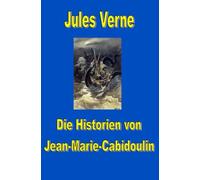 Die Historien von Jean-Marie Cabidoulin