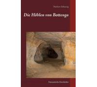 Die Höhlen Von Bottenga (ebook)