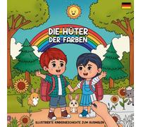 Die Hüter der Farben