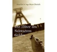 Die Hüter Des Schwarzen Goldes (ebook)