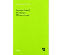 Die Idee der Phänomenologie: Text nach "Husserliana", Band II: 392