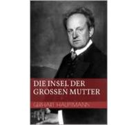Die Insel Der Grossen Mutter (ebook)