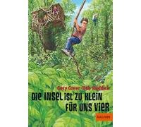 Die Insel ist zu klein für uns vier: Abenteuer-Roman: 990