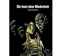 Die Insel ohne Wiederkehr