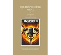Die Inspirierte Wahl (ebook)