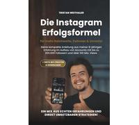 Die Instagram Erfolgsformel: für mehr Reichweite, Follower & Umsatz!