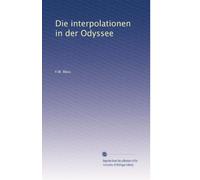 Die interpolationen in der Odyssee