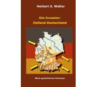 Die Invasion: Zielland Deutschland (ebook)